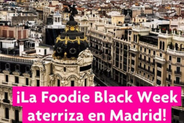 ‘Foodie Black Week’ en Madrid, el ‘Black Friday’ de la gastronomía